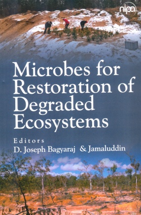 Microbes for Restoration of Degraded Ecosystems