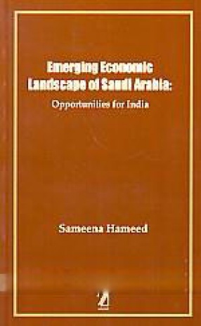 Emerging Economic Landscape of Saudi Arabia: Opportunities for India