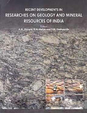 Recent Developments in Researches on Geology and Mineral Resources of India