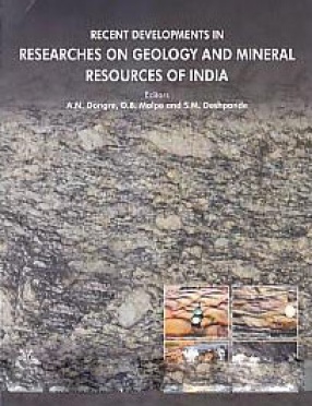 Recent Developments in Researches on Geology and Mineral Resources of India