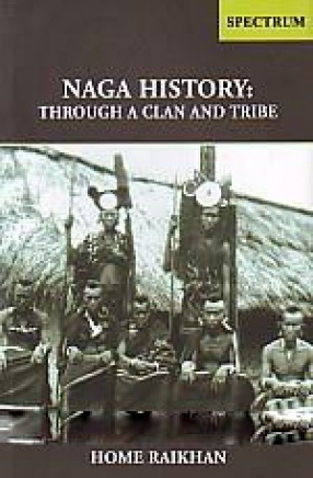 Naga History: Through A Clan and Tribe