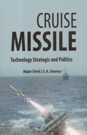 Cruise Missile: Technology Strategic and Politics