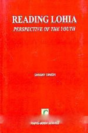 Reading Lohia: Perspective of the Youth