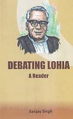 Debating Lohia: A Reader