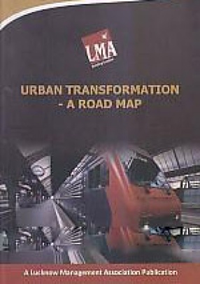 Urban Transformation: A Road Map
