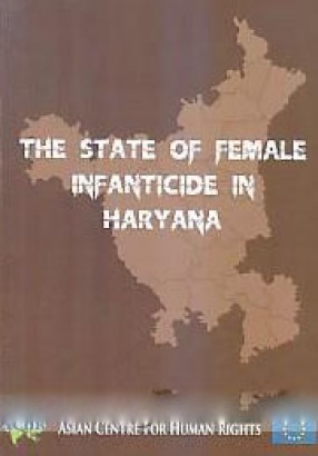 The State of Female Foeticide in Haryana