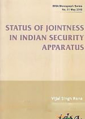 Status of Jointness in Indian Security Apparatus