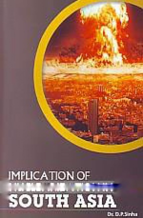 Implication of Nuclearization in South Asia