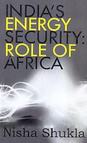 India's Energy Security: Role of Africa