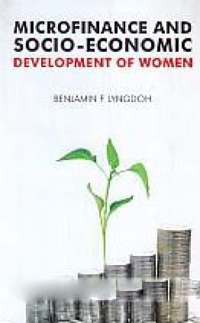 Microfinance and Socio-Economic Development of Women