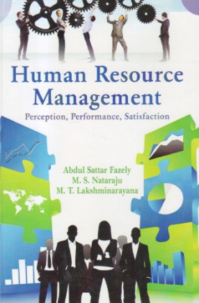 Human Resource Management: Perception, Performance, Satisfaction