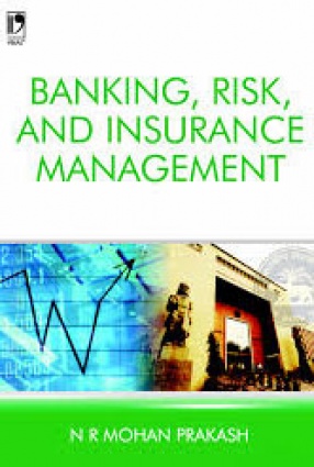 Banking, Risk and Insurance Management