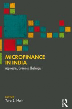 Microfinance in India: Approaches, Outcomes, Challenges