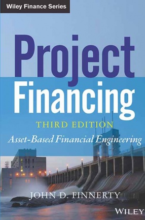 Project Financing: Asset-Based Financial Engineering
