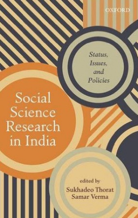 Social Science Research in India: Status, Issues, and Policies