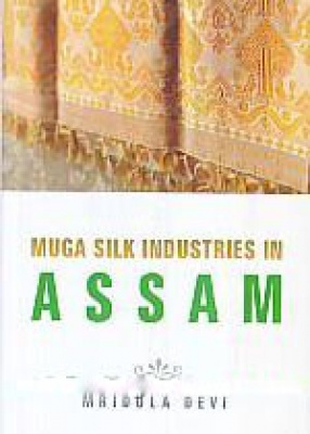 Muga Silk Industry of Assam