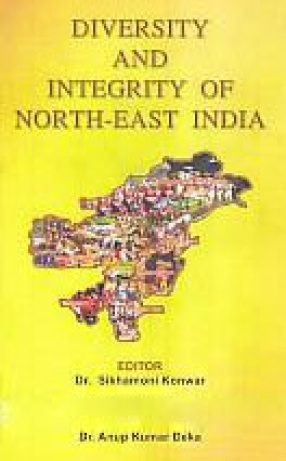 Diversity and Integrity of North-East India