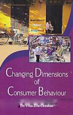 Changing Dimensions of Consumer Behaviour