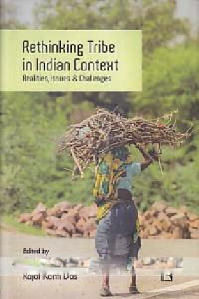 Rethinking Tribe in Indian Context