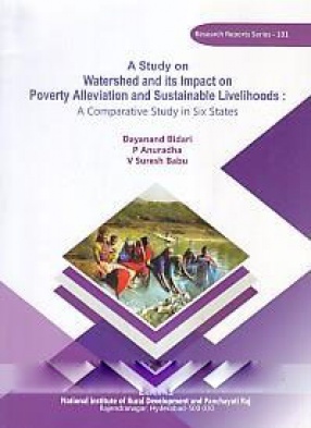 Watershed and its Impact on Poverty Alleviation and Sustainable Livelihoods