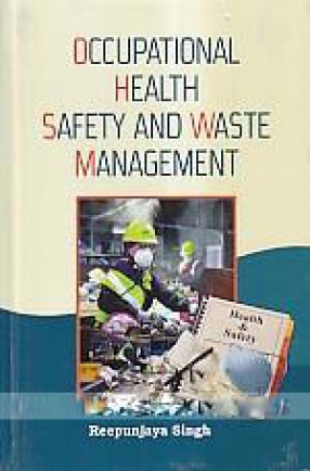 Occupational Health Safety and Waste Management 