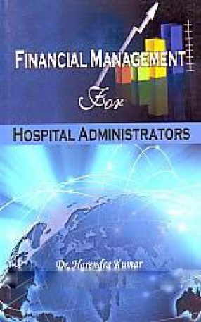 Financial Management For Hospital Administrators