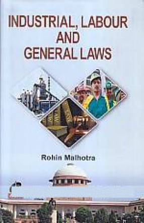 Industrial, Labour and General Laws (In 2 Volumes)
