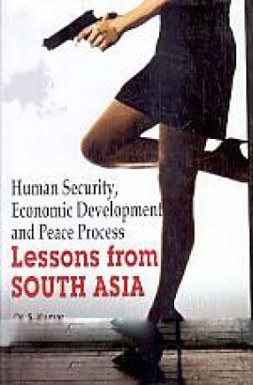 Human Security, Economic Development and Peace Process