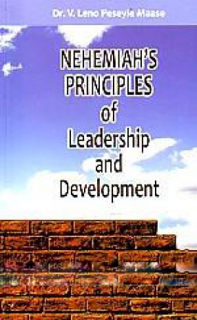 Nehemiah's Principles of Leadership and Development