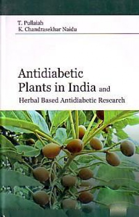 Antidiabetic Plants in India and Herbal Based Antidiabetic Research 