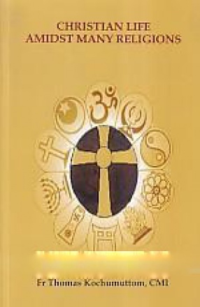 Christian Life Amidst Many Religions