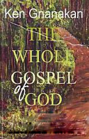 The Whole Gospel of God