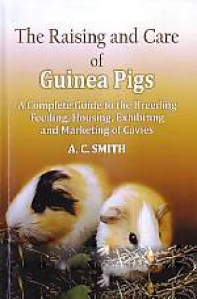 The Raising and Care of Guinea Pigs