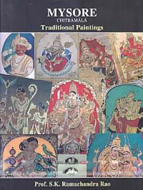 Mysore Chitramala: Traditional Paintings