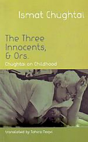 The Three Innocents, & ors.: Chughtai on Childhood
