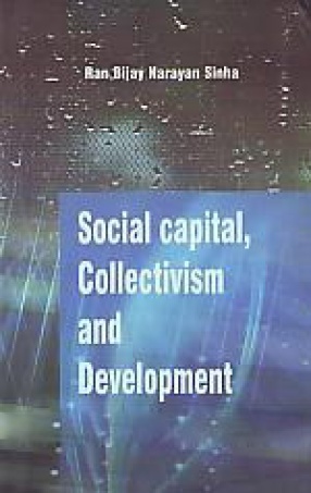 Social Capital, Collectivism and Development