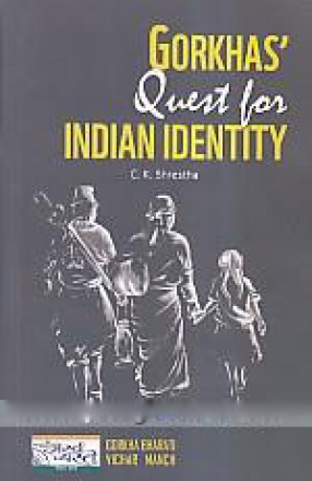 Gorkhas' Quest for Indian Identity
