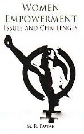 Women Empowerment: Issues and Challenges