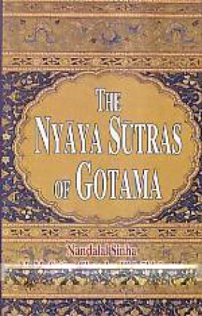 The Nyaya Sutras of Gotama