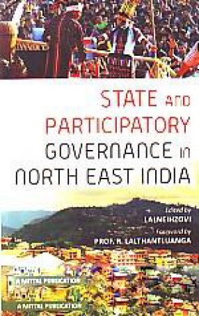 State and Participatory Governance in North-East India