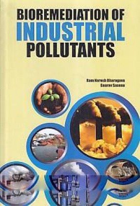 Bioremediation of Industrial Pollutants