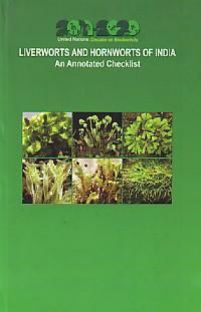 Liverworts and Hornworts of India: An Annotated Checklist