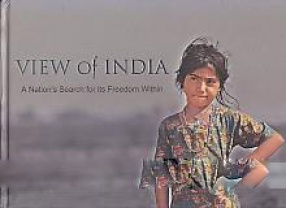 View of India: a Nation's Search for its Freedom Within
