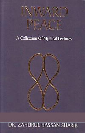 Inward Peace: a Collection of Mystical Lectures