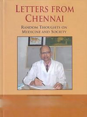 Letters From Chennai: Random Thoughts on Medicine and Society