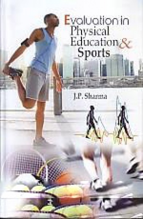 Evaluation in Physical Education and Sports