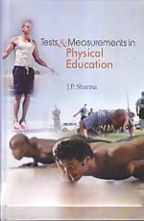 Tests and Measurements in Physical Education