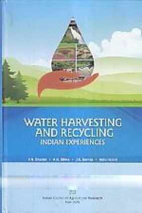 Water Harvesting and Recycling: Indian Experiences