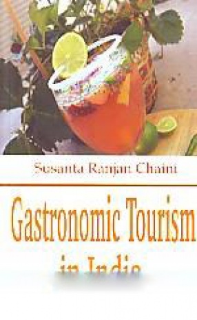 Gastronomic Tourism in India