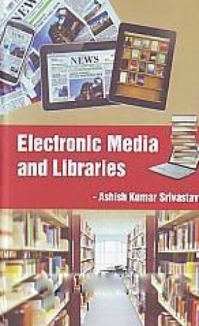 Electronic Media and Libraries